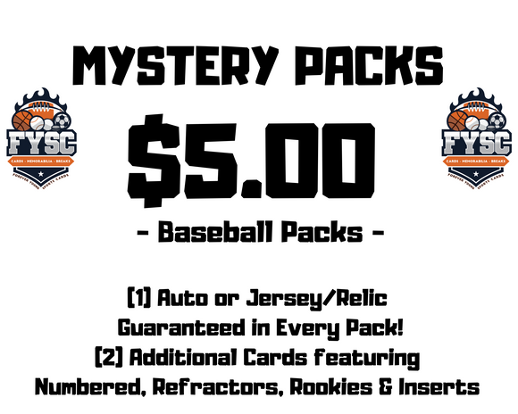 FYSC MYSTERY PACKS - $5 Baseball Edition