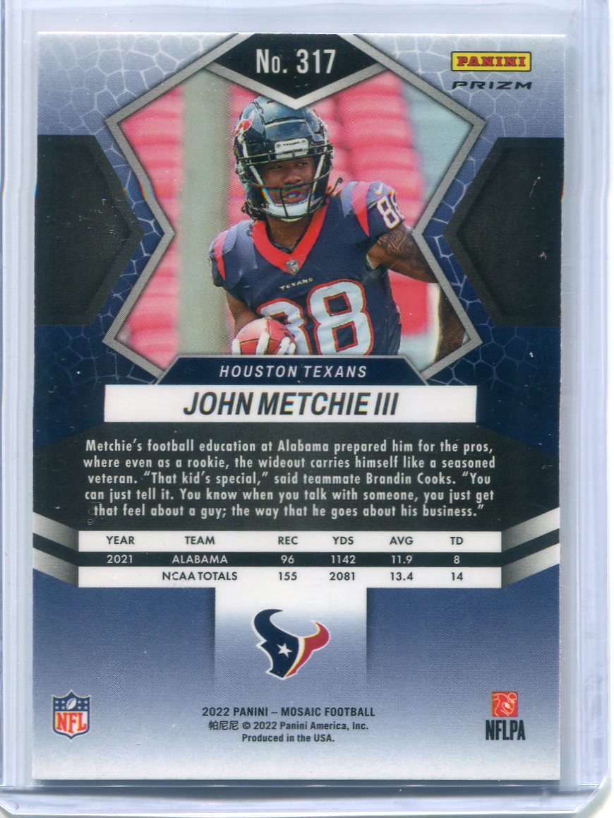 2022 Panini Mosaic JOHN METCHIE III Orange Reactive Prizm Rookie Houst –  Forever Young Sports Cards